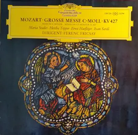 Wolfgang Amadeus Mozart - Grosse Messe In C-Moll ‧ Mass In C Minor, K. 427