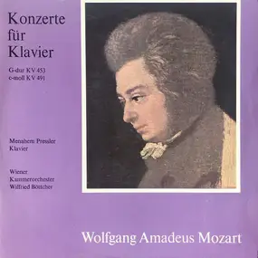 Wolfgang Amadeus Mozart - Konzerte Für Klavier G-dur KV 453  • C-moll KV 491