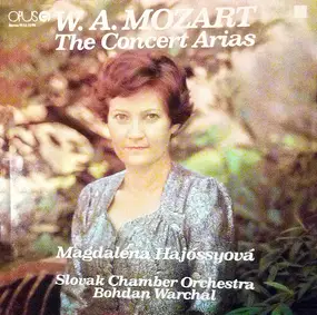 Wolfgang Amadeus Mozart - The Concert Arias