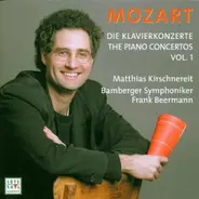 Wolfgang Amadeus Mozart , Matthias Kirschnereit , Bamberger Symphoniker , Frank Beermann - Die Klavierkonzerte - The Piano Concertos Vol. 1