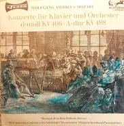 Mozart - Konzerte Für Klavier Und Orchester D-moll KV 466 • A-dur KV 488