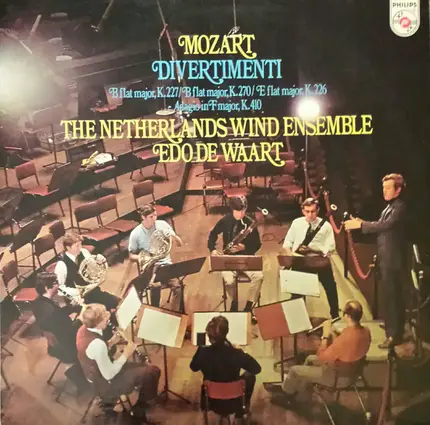 Mozart - Edo de Waart w/ Nederlands Blazers Ensemble - Divertimenti, B Flat Major K. 227, B Flat Major K. 270, E Flat Major, K.226, Adagio In F Major, K.