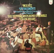 Mozart - Edo de Waart w/ Nederlands Blazers Ensemble - Divertimenti, B Flat Major K. 227, B Flat Major K. 270, E Flat Major, K.226, Adagio In F Major, K.