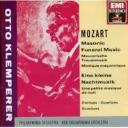 Wolfgang Amadeus Mozart , Otto Klemperer , Philharmonia Orchestra , New Philharmonia Orchestra - Masonic Funeral Music / Eine Kleine Nachtmusik / Overtures