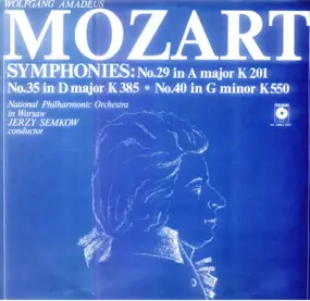 Wolfgang Amadeus Mozart - Symphonies: No.29 In A Major K 201 - No.35 In D Major - No.40 In G Minor K 550