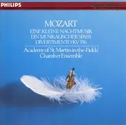 Wolfgang Amadeus Mozart , Academy Of St. Martin-in-the-Fields Chamber Ensemble - Eine kleine Nachtmusik / Ein Musikalischer Spass / Divertimento KV 136