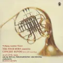 LP - Wolfgang Amadeus Mozart , Alan Civil With The Royal Philharmonic Orchestra Conducted By Rudolf Kempe - The Four Horn Concertos