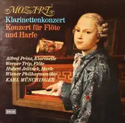 LP - Mozart - Konzert Für Klarinette Und Orchester A-Dur, KV 622 / Konzert Für Flöte, Harfe Und Orchester C-Dur, KV 299