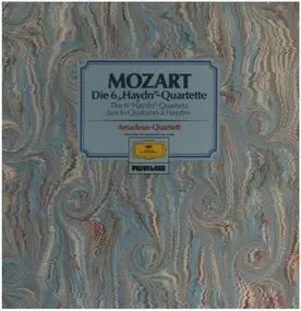 Wolfgang Amadeus Mozart - Die 6 'Haydn'-Quartette