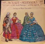 LP - Wolfgang Amadeus Mozart , Budapest Wind Ensemble - Serenades K. 375 & 388