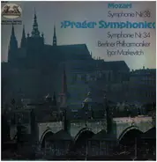 Wolfgang Amadeus Mozart , Berliner Philharmoniker , Igor Markevitch - Symphonie Nr. 38 D-dur KV 504 'Prager Sympohnie'. Symphonie Nr. 34 C-dur KV 338