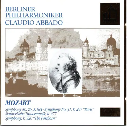 Wolfgang Amadeus Mozart , Berliner Philharmoniker , Claudio Abbado - Symphonies K. 183, 297, 320 · Maurerische Trauermusik