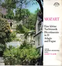 LP - Wolfgang Amadeus Mozart , Czech Chamber Orchestra Leader Josef Vlach - Eine Kleine Nachtmusik / Divermento In D / Adagio And Fugue