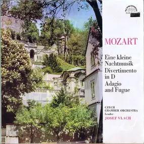 Wolfgang Amadeus Mozart - Eine Kleine Nachtmusik / Divermento In D / Adagio And Fugue