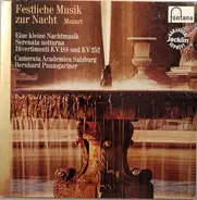 Wolfgang Amadeus Mozart , Camerata Academica Salzburg , Bernhard Paumgartner - Festliche Musik Zur Nacht