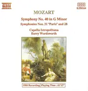 Mozart - Symphony No.40 In G Minor / Symphony No.31 In D Major "Paris" / Symphony No.28 In C Major