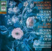 LP - Wolfgang Amadeus Mozart , Carl Stamitz / Karlheinz Zöller , Berliner Philharmoniker - Flötenkonzert In Nr. 1 G-Dur KV 313 / Flötenkonzert In G-Dur Op. 29