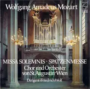 Mozart - Missa Solemnis / Spatzenmesse