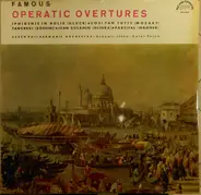 Mozart / Gluck / Rossini a.o. - Famous Operatic Overtures