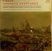 Mozart / Gluck / Rossini a.o. - Famous Operatic Overtures