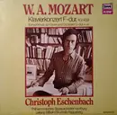 LP - Wolfgang Amadeus Mozart , Christoph Eschenbach , Philharmonisches Staatsorchester Hamburg , Wilhelm - Klavierkonzert F-Dur, KV 459, Konzertrondo Für Klavier Und Orchester D-Dur, KV 382