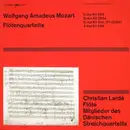 LP - Wolfgang Amadeus Mozart , Christian Lardé , Dänisches Streichquartett - Flötenquartette D-dur KV 285, G-dur KV 285a, C-dur KV Anh. 171 (285b), A-dur KV 298