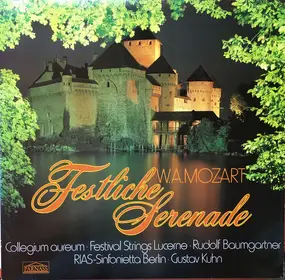 Wolfgang Amadeus Mozart - Festliche Serenade