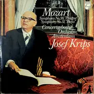 Wolfgang Amadeus Mozart , Concertgebouworkest , Josef Krips - Symphonie No.38 'Prague' & Symphonie No.31 'Parisienne'