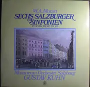 Double LP - Wolfgang Amadeus Mozart , Das Mozarteum Orchester Salzburg , Gustav Kuhn - Sechs Salzburger Sinfonien KV 183, 184, 199, 200, 201, 202