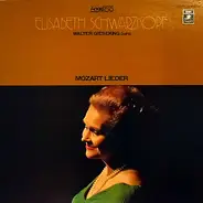 Wolfgang Amadeus Mozart , Elisabeth Schwarzkopf , Walter Gieseking - Mozart Lieder