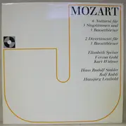 LP - Mozart - E. Speiser, V. Gohl, K. Widmer, a.o. - 6 Notturni Für 3 Singstimmen & 3 Bassetthörner - 2 Divertimenti Für 3 Bassetthörner