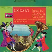 Mozart - Clarinet Trio / Oboe Quartet / Horn Quintet