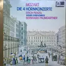 LP - Wolfgang Amadeus Mozart , Erich Penzel , Wiener Symphoniker , Bernhard Paumgartner - Die 4 Hornkonzerte