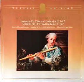 Wolfgang Amadeus Mozart - Konzerte Für Flöte Und Orchester Nr. 1&2, Andante Für Flöte Und Orchester C-dur