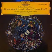 LP - Wolfgang Amadeus Mozart , Ferenc Fricsay , Maria Stader , Hertha Töpper , Ernst Haefliger , Ivan Sa - Grosse Messe C-Moll KV 427