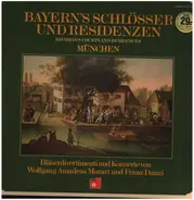 Mozart / Danzi - Bayern`s Schlösser & Residenzen: München