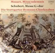 Mozart/Schubert - Mozart, Missa Solemnis C-Dur KV 337 - Schubert, Messe G-Dur