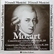LP - Mozart - Concerto Per Violino E Orchestra K. 219 / Concerto Per Flauto, Arpa E Orchestra K. 299 - gatefold +booklet