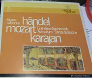 Wolfgang Amadeus Mozart / Georg Friedrich Händel - Eine Kleine Nachtmusik - Ave Verum / Danze Tedesche