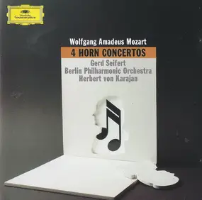 Wolfgang Amadeus Mozart - 4 Horn Concertos