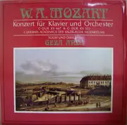 LP - Wolfgang Amadeus Mozart , Géza Anda , Camerata Academica Salzburg - Konzert Für Klavier Und Orchester • C-dur KV 467 & C-dur Kv 503