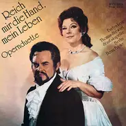 Wolfgang Amadeus Mozart , Giuseppe Verdi , Richard Strauss - Reich Mir Die Hand, Mein Leben - Opernduette