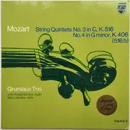 Wolfgang Amadeus Mozart , Grumiaux Trio , Arpad Gérecz , Max Lesueur - String Quintets No 3 In C, K. 516 & No. 4 In G Minor, K. 406 (516b) · Volume 2