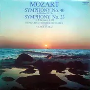 Mozart - Vilmos Tátrai - Symphony No. 40 / Symphony No. 33
