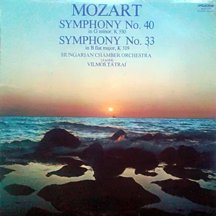 Mozart - Vilmos Tátrai - Symphony No. 40 / Symphony No. 33