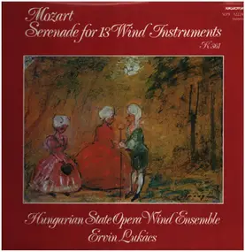 Wolfgang Amadeus Mozart - Serenade For 13 Wind Instruments K 361