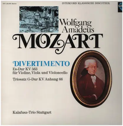 Mozart - Divertimento Es-dur KV 563 Für Violine, Viola Und Violoncello / Triosatz G-dur KV Anhang 66