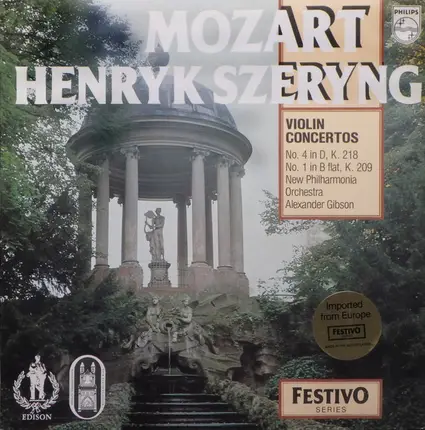 Mozart - Violin Concertos No. 4 In D, K. 218 / No. 1 In B Flat, K. 209