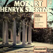 Mozart (Szeryng) - Violinkonzerte Nr. 3 G-Dur; Nr. 5 A-Dur