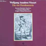 LP - Mozart/ H. Baumann , Concentus Musicus Wien , N. Harnoncourt - Die Vier Hornkonzerte